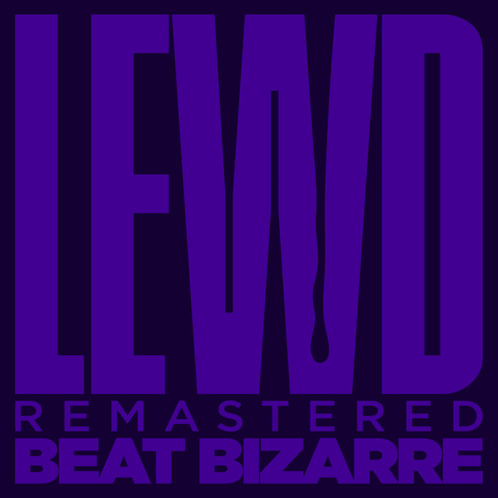 | Iboga Records - BIZARRE - Lewd (Remastered)