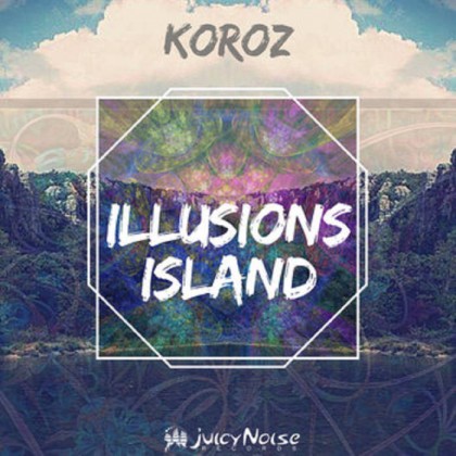 Juicy Noise Records - KOROZ - Illusion Island