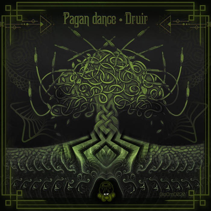 GloOm Music - DRUIR - Pagan Dance