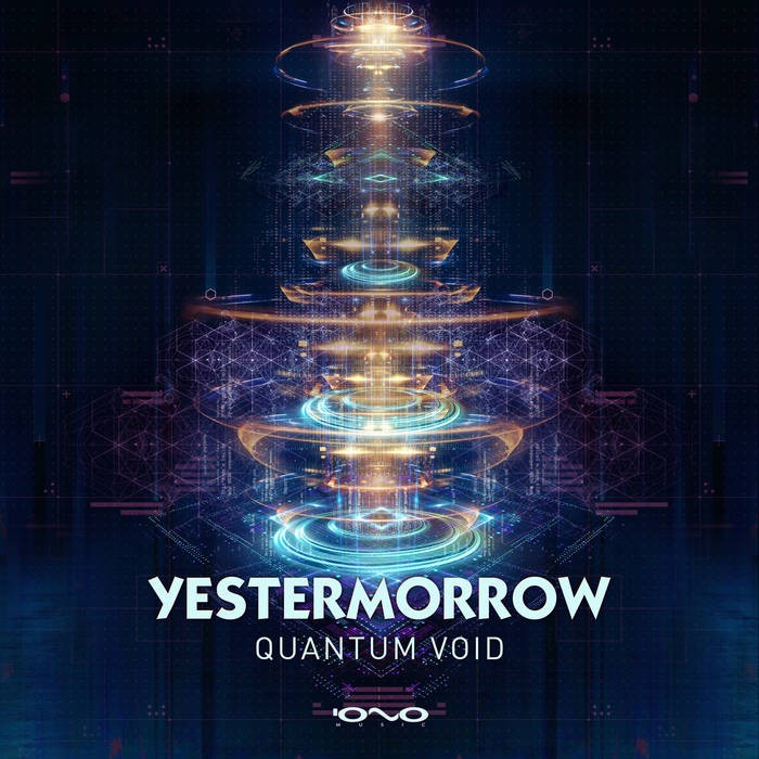 Iono Music - YESTERMORROW - Quantum Void
