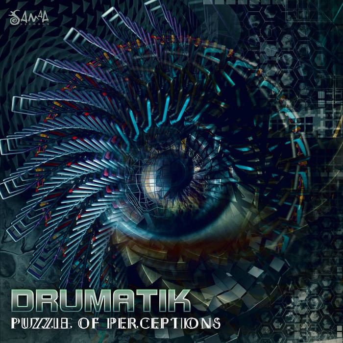 Samaa Records - DRUMATIK - Puzzle of Perceptions