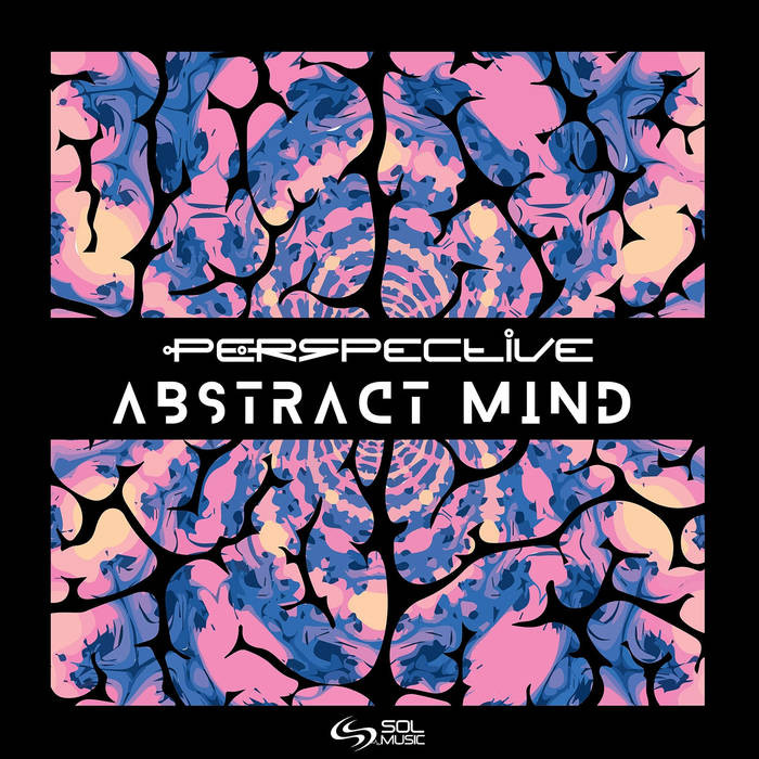 Sol Music - PERSPECTIVE - Abstract Mind