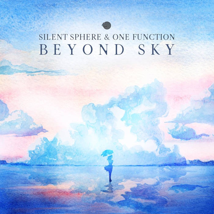 Iboga Records - SILENT SPHERE, ONE FUNCTION - Beyond Sky