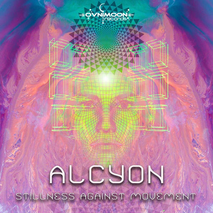 Ovnimoon Records - ALCYON - Stillness Against Movement
