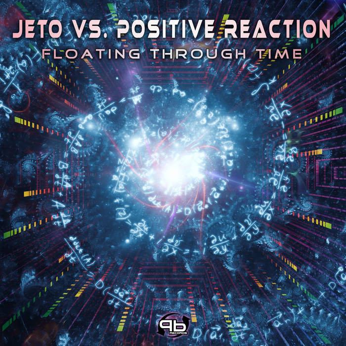 Plan B Records - JETO, POSITIVE REACTION - Floating Through Time