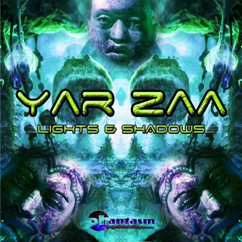 Phantasm Records - YAR ZAA - Lights & Shadows